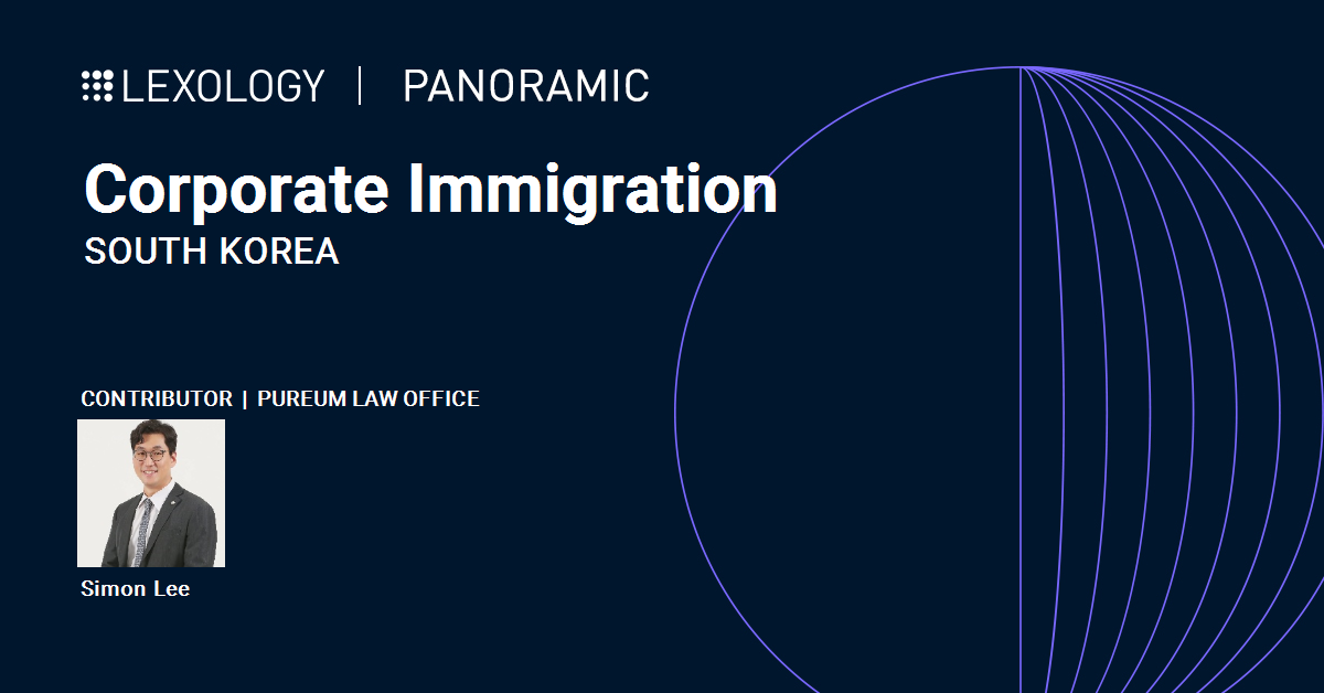 corporate immigration in korea lexology
